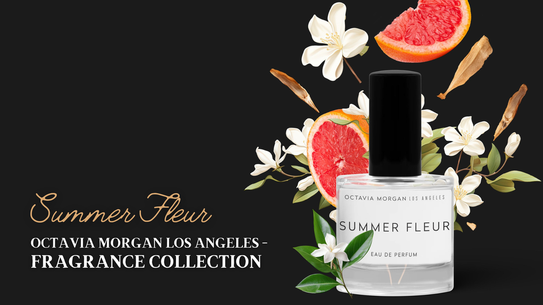 Octavia Morgan Los Angeles — Fragrance That Feels Like You